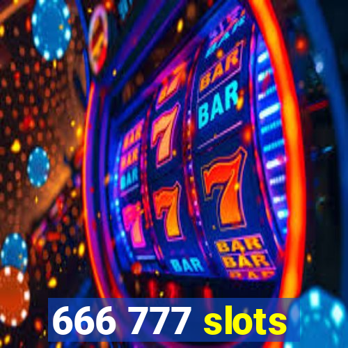 666 777 slots